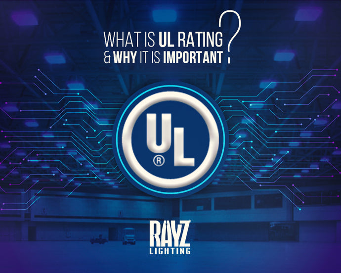 Everything You Need to Know About UL Rating Lights - From UL Certified to Listed & Top Fixtures!